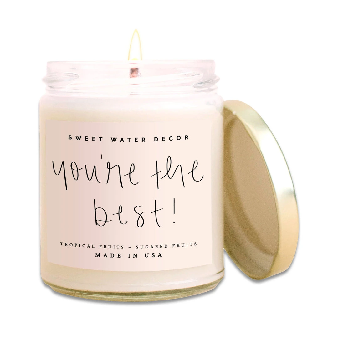 Sweet Water Decor You're The Best Soy Candle 2 Sweet Water Decor You're The Best Soy Candle