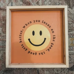 Emrose When You Focus On The Good Sign