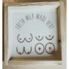 Emrose Decor Fresh Milk Made Here Brown Wooden Sign